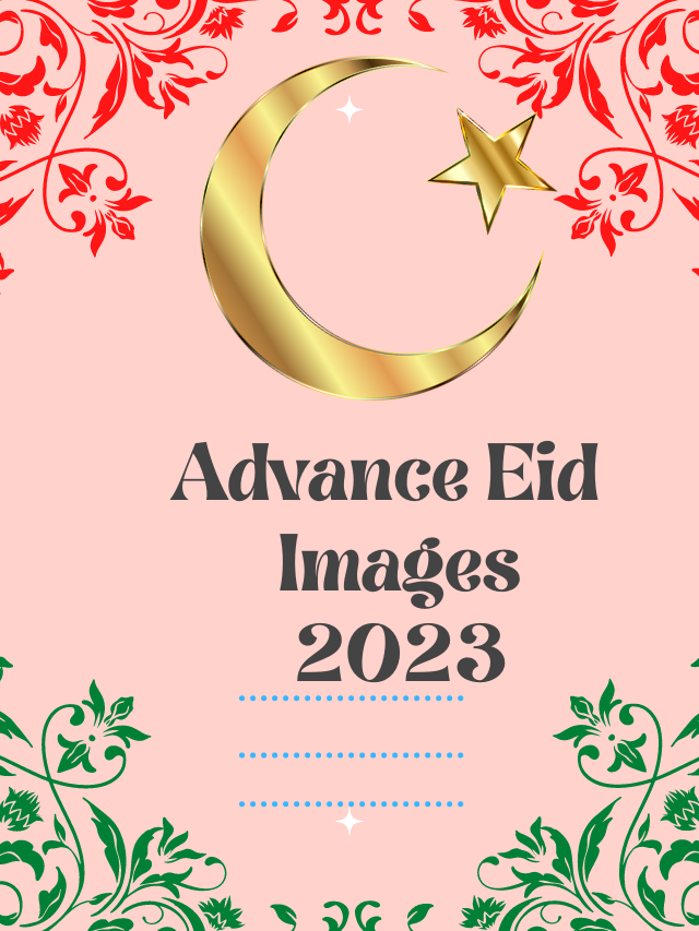 Advance Eid Mubarak 2023