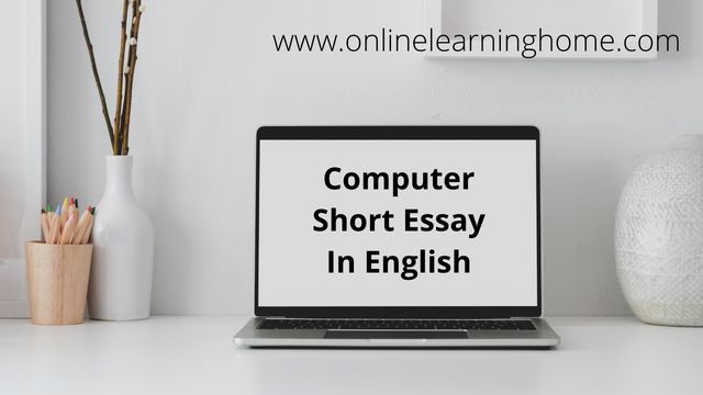 Computer Short Essay In English