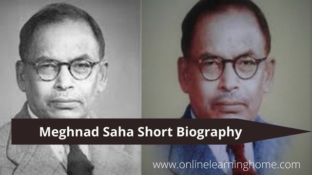 Meghnad Saha Short Biography